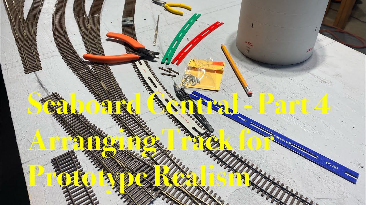 Seaboard Central Part 4 - Arranging Track for Prototype Realism