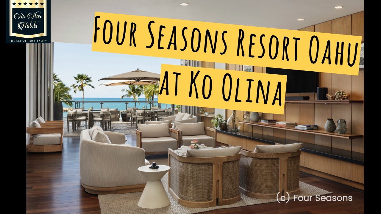 Four Seasons Resort Oahu at Ko Olina