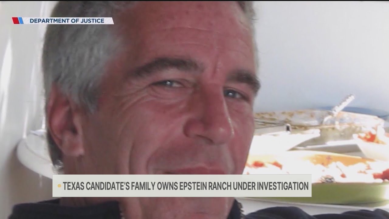Texas candidate's family owns Epstein ranch under investigation