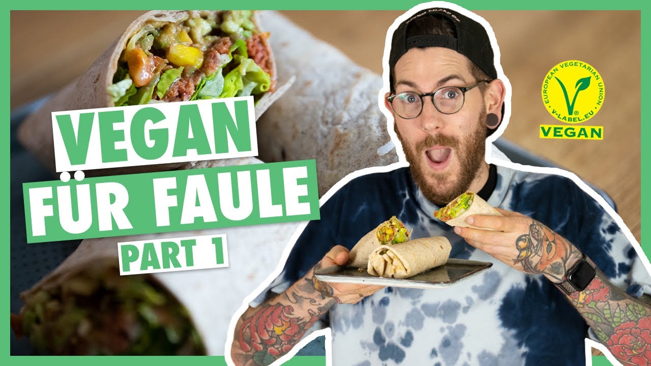 So einfach, das kannst Du auch! Vegan Kochen f&uuml;r Faule #1