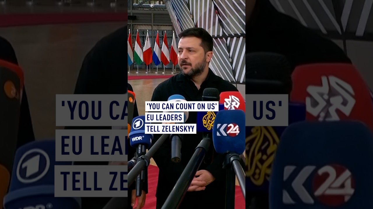 'You can count on us' EU leaders tell Zelenskyy