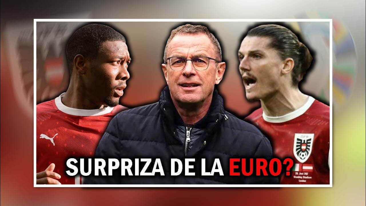 De Ce Austria O Sa Fie Surpriza De La EURO?