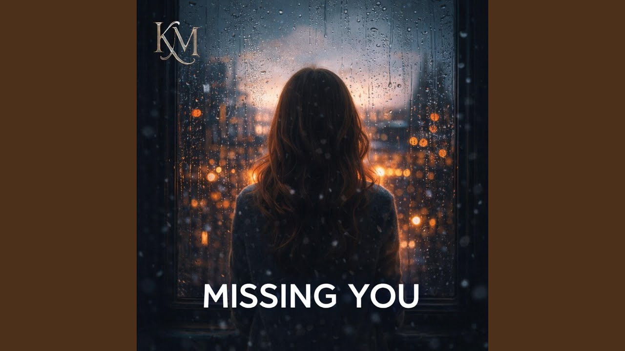 Missing You