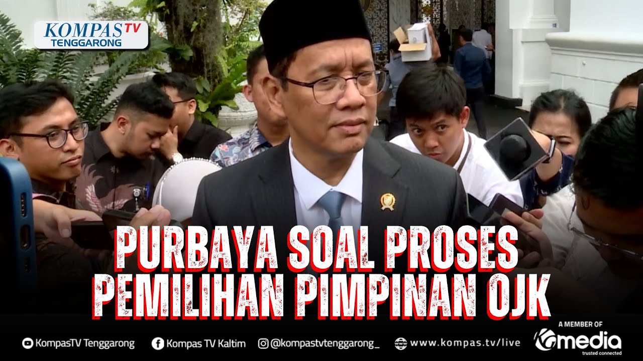 Menkeu Purbaya Beberkan Proses Pemilihan Pimpinan OJK Baru