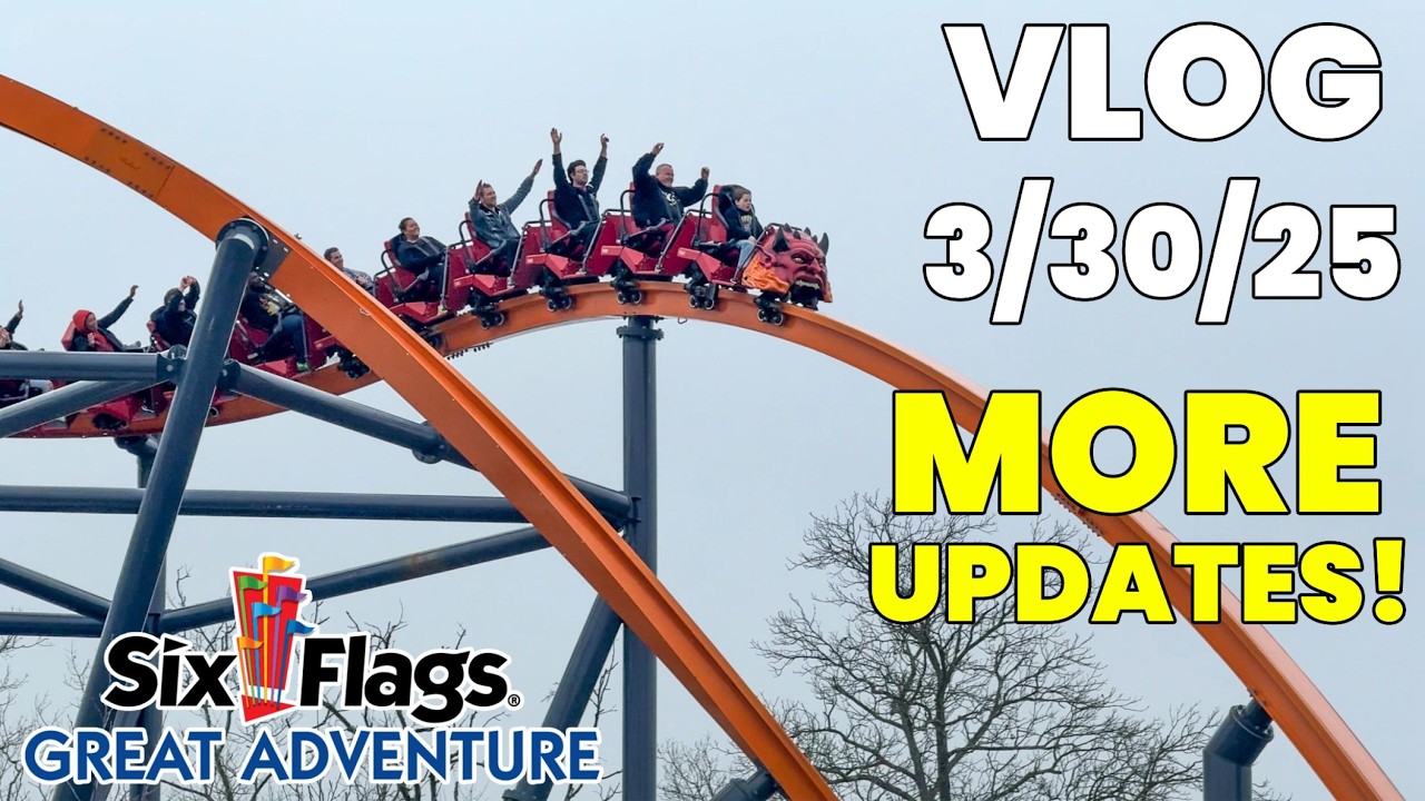 More Updates Found at Six Flags Great Adventure! | Vlog 3/30/25