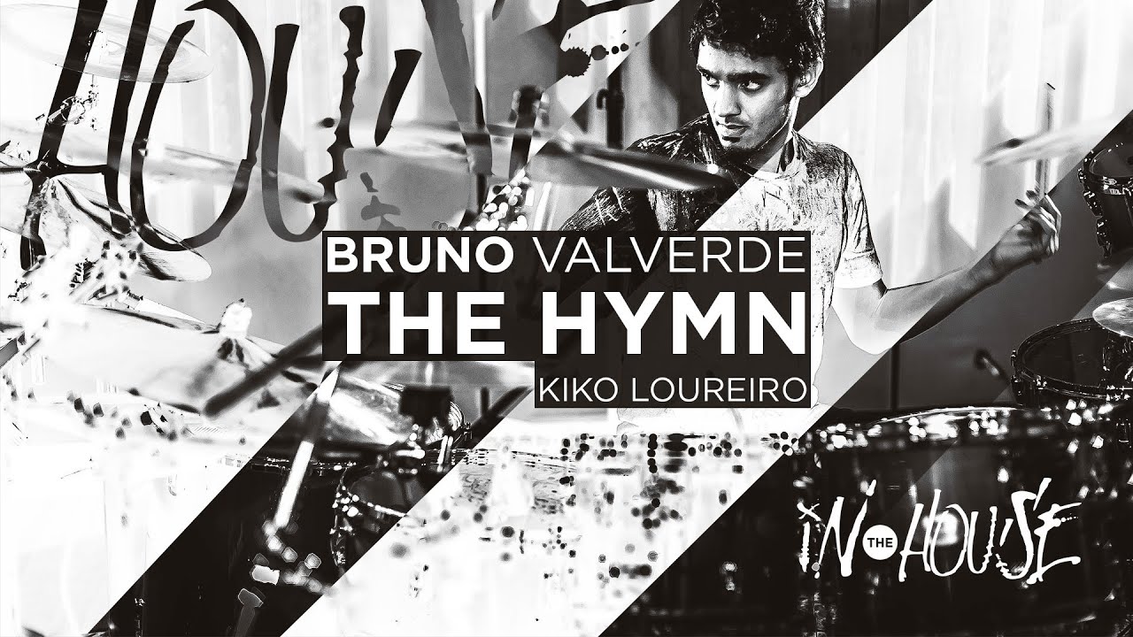 Bruno Valverde - The Hymn - Kiko Loureiro