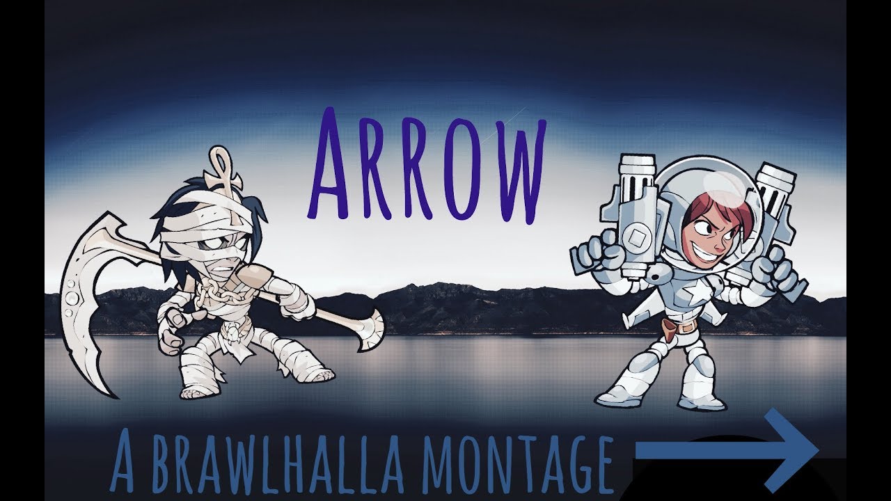 Arrow - A Brawlhalla Montage (+CC Giveaway)