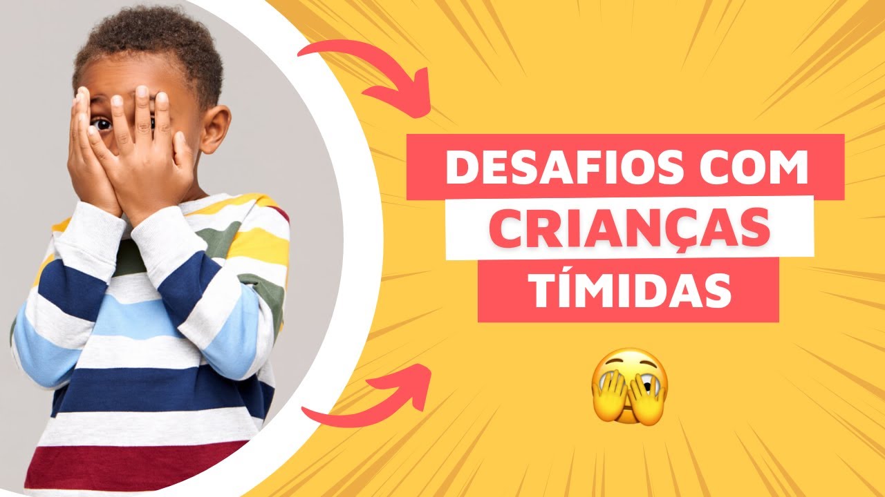 TIMIDEZ INFANTIL: COMO AJUDAR? | Isa Minatel