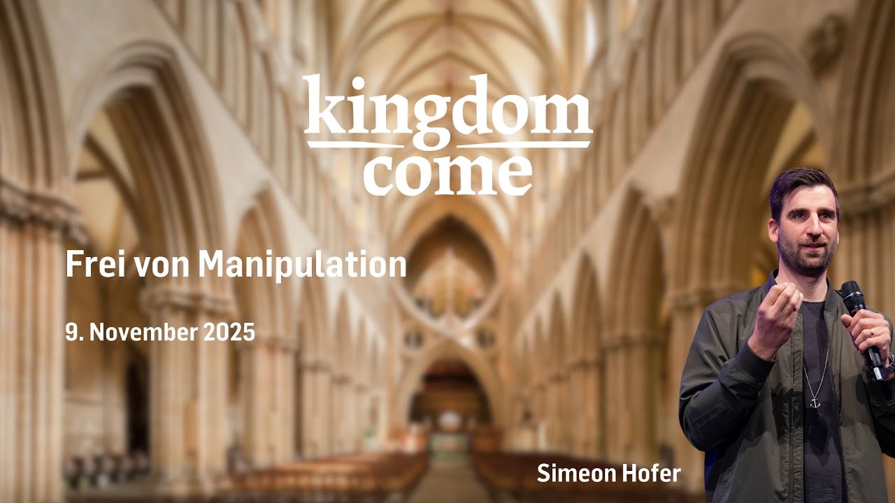 ICF Thun - Kingdom come - 09.11.2025