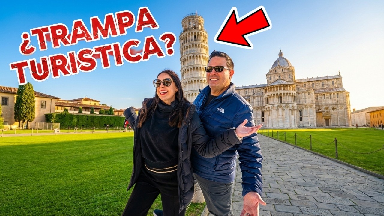 Pisa es una trampa turística? Fuimos para comprobarlo