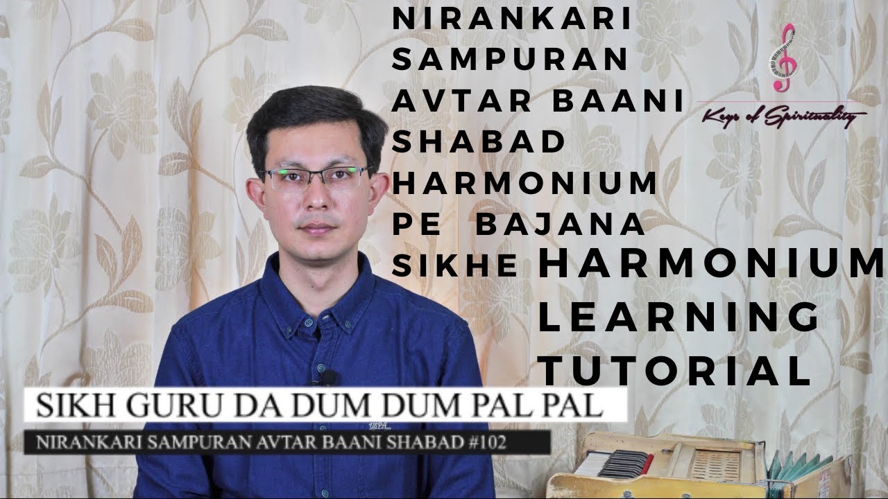 Sikh Guru Da Dum Dum Pal Pal (Nirankari Sampuran Avtar Baani Shabad Verse 102) | Harmonium Tutorial