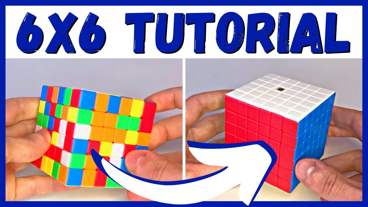 How To Solve 6x6 Rubik's Cube [EASY TUTORIAL]