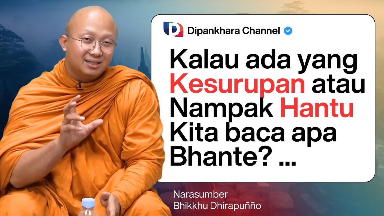 Kalau ada yang Kesurupan or Nampak Hantu baca apa Bhante? | Bhante Dhirapunno #dipankharachannel