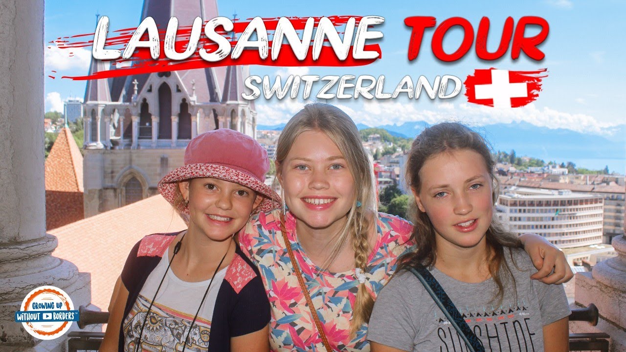 Day Trip to Lausanne Switzerland!