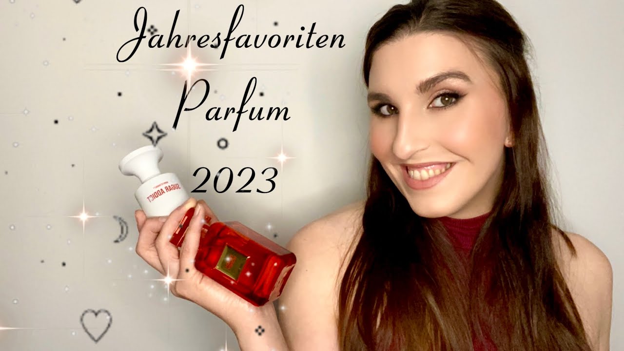 Parfum Jahresfavoriten 2023 🥰✨