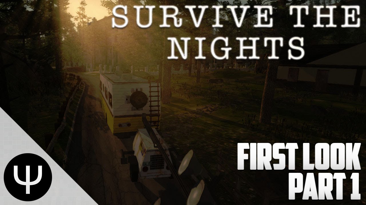 Survive the Nights — First Look — Part 1 — The Basics!