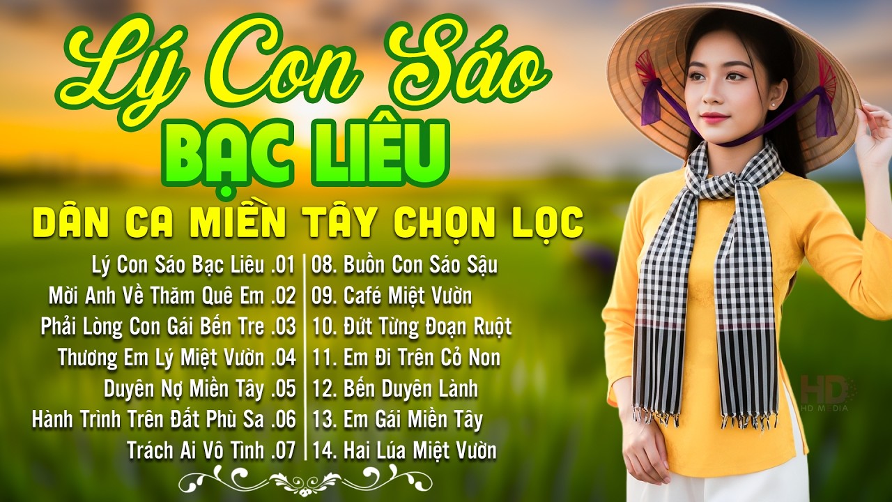 LK Dân Ca Miền Tây HAY NHẤT HIỆN NAY - Lý Con Sáo Bạc Liêu - Lk Nhạc Trữ Tình Quê Hương Ngọt Ngào