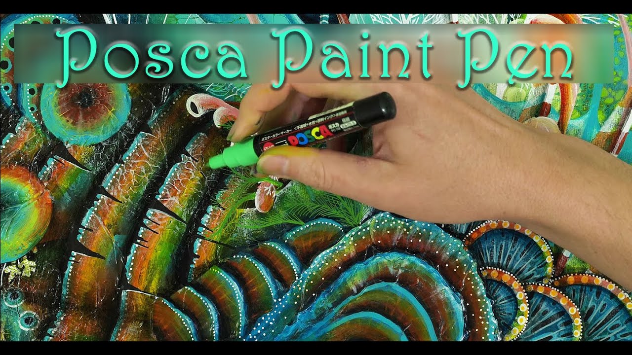 Tips and Tricks #1 -How to refill a Posca Paint Pen- and How I use them on an Acrylic Painting
