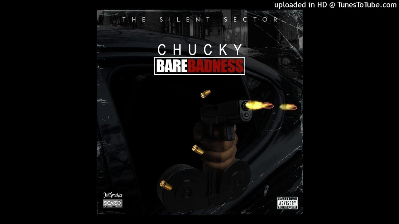 Chucky - Bare Badness (Freestyle)