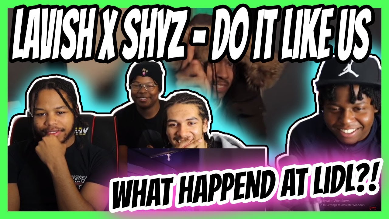 WHAT HAPPEND AT LIDL?! - LAVISH X SHYZ - DO IT LIKE US (Official Music Video) REACTION