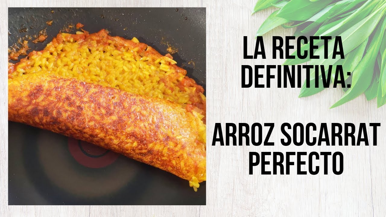 El Arroz SOCARRAT perfecto