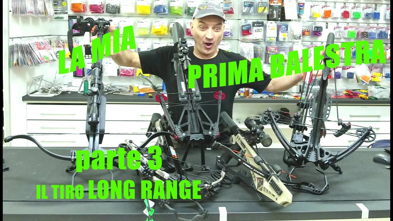 LA MIA PRIMA BALESTRA - il tiro LONG RANGE
