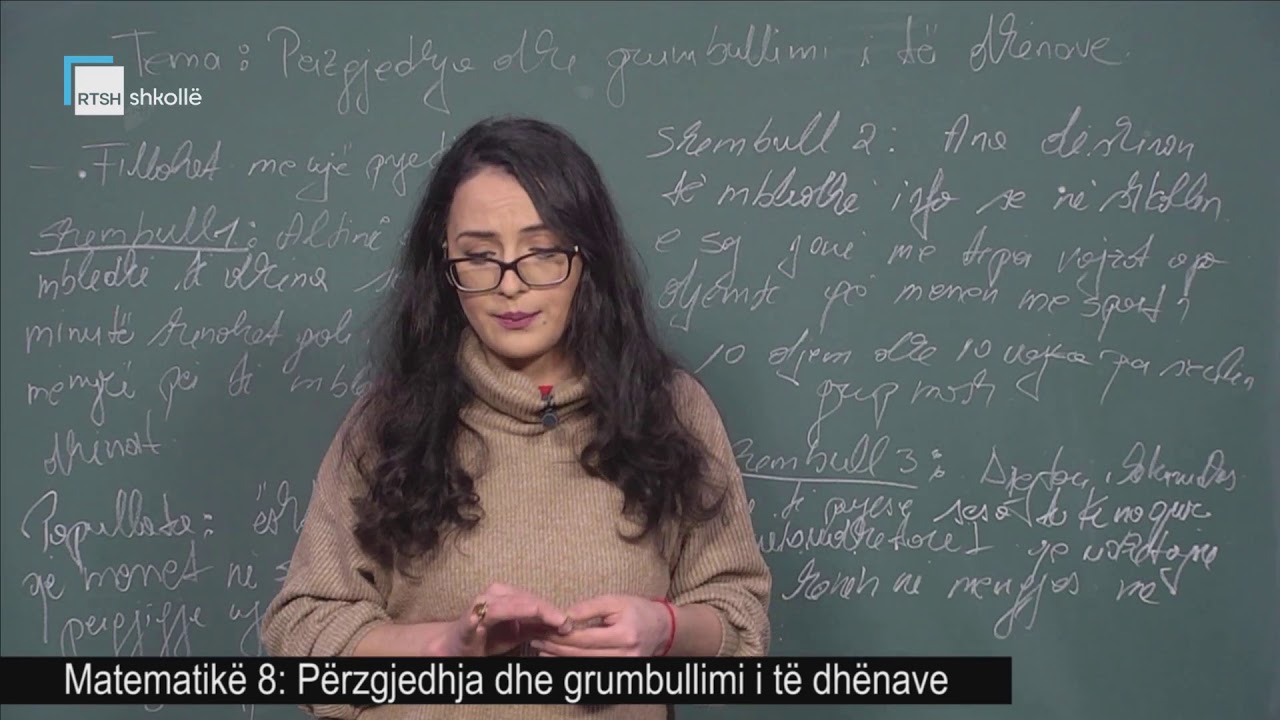 Matematikë 8 - Përzgjedhja dhe grumbullimi i të dhënave