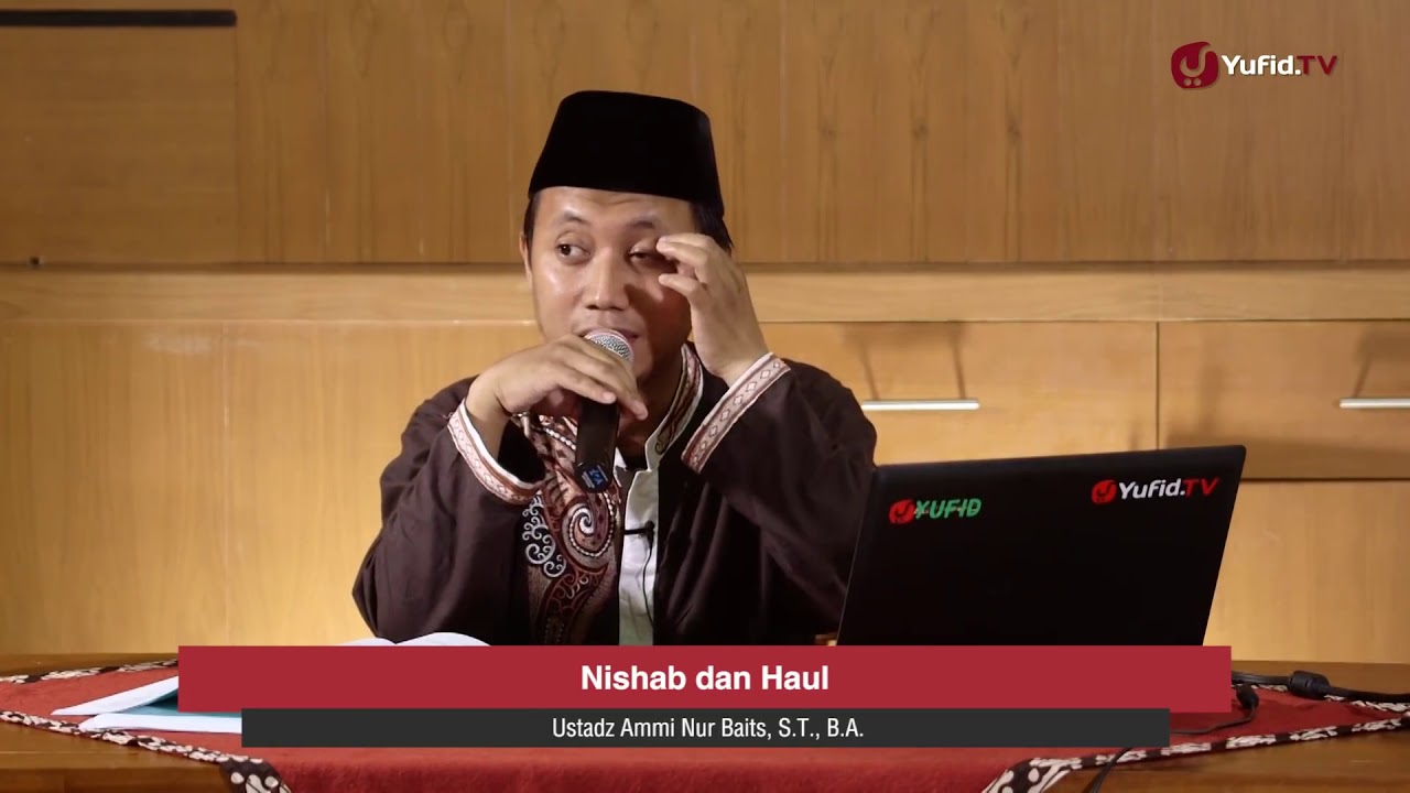 Nisab Zakat dan Haul Zakat | Ustadz Ammi Nur Baits