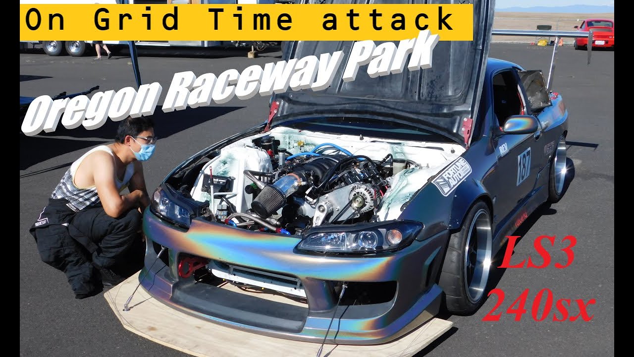 On Grid Time Attack at Oregon Raceway Park [Ls3 240sx silvia s14]