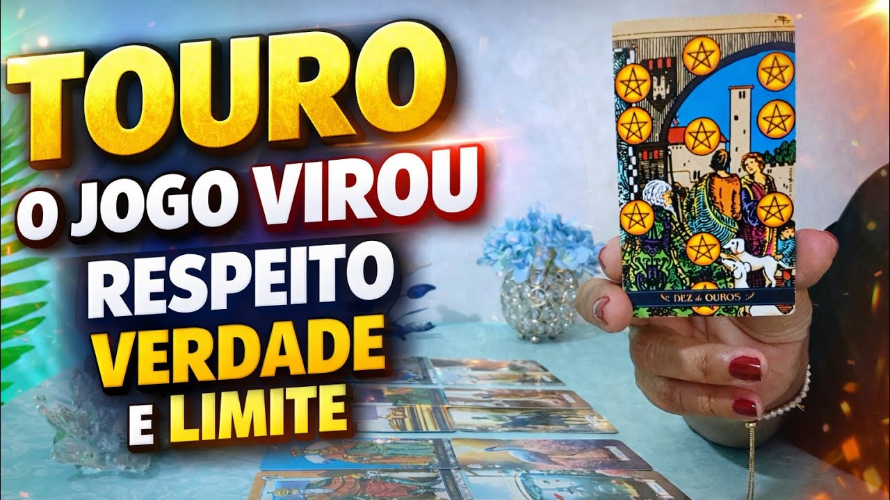 * TOURO * 🔥✨️ O AMOR QUE MORA EM VOCÊ FLORECE.