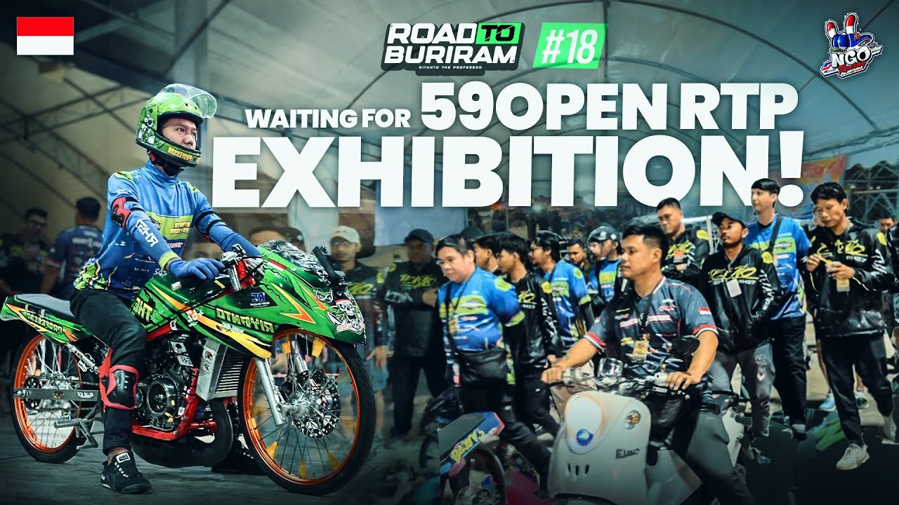 ROAD TO BURIRAM #18 HARI TERAKHIR NGO !!