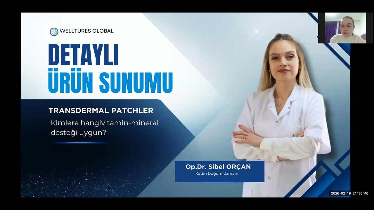 Welltures Detaylı Ürün Eğitimi | Op. Dr. Sibel Orçan | 19 Şubat 2026 - ÜRÜN SİPARİŞ İÇİN 05050988088
