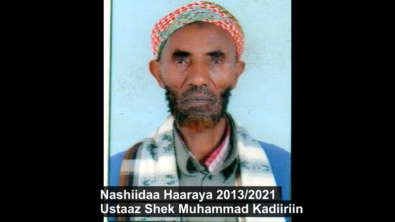 Nashiidaa Haaraya  She Muhammad Kadir 2013/2021
