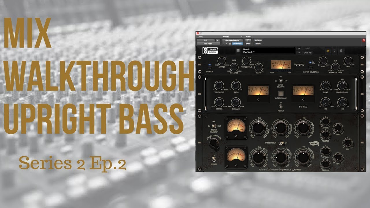 Protools Mixing Session (S2 Ep.2): How To Mix Upright Bass