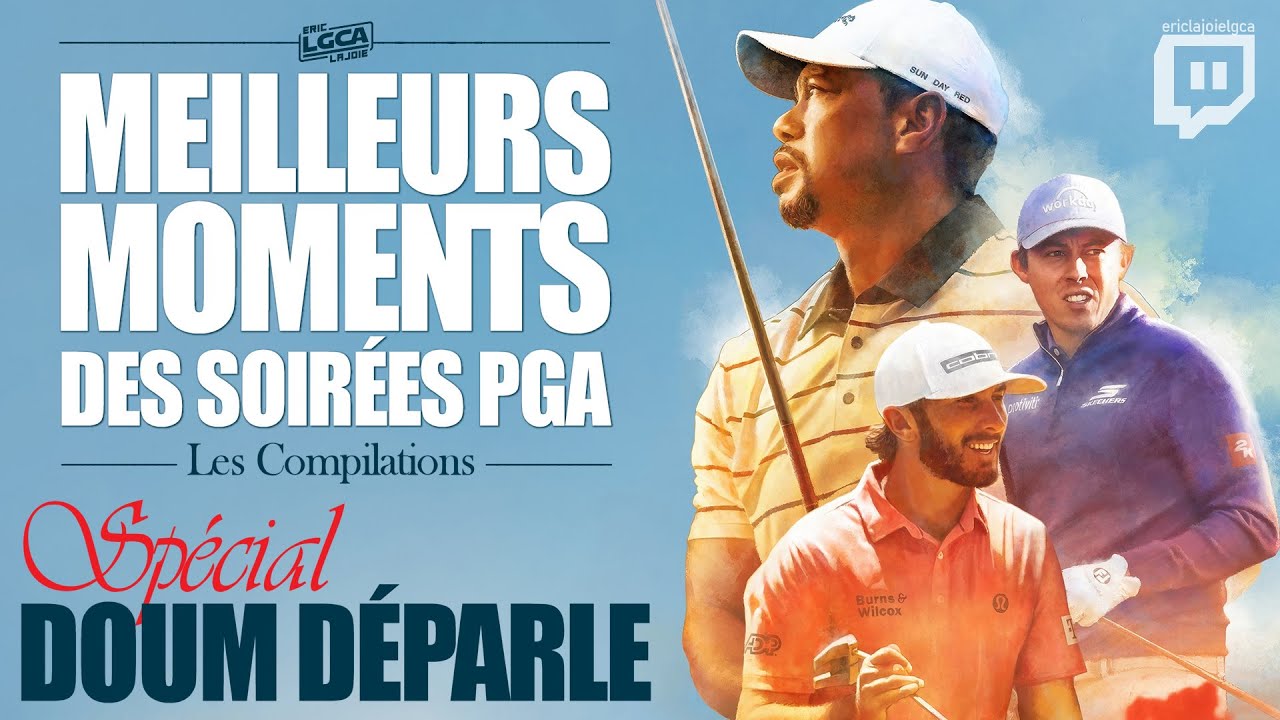 Doum Déparle / LES COMPILATIONS (SOIRÉES PGA) | #funny #twitch #ps5 #golf #compilation