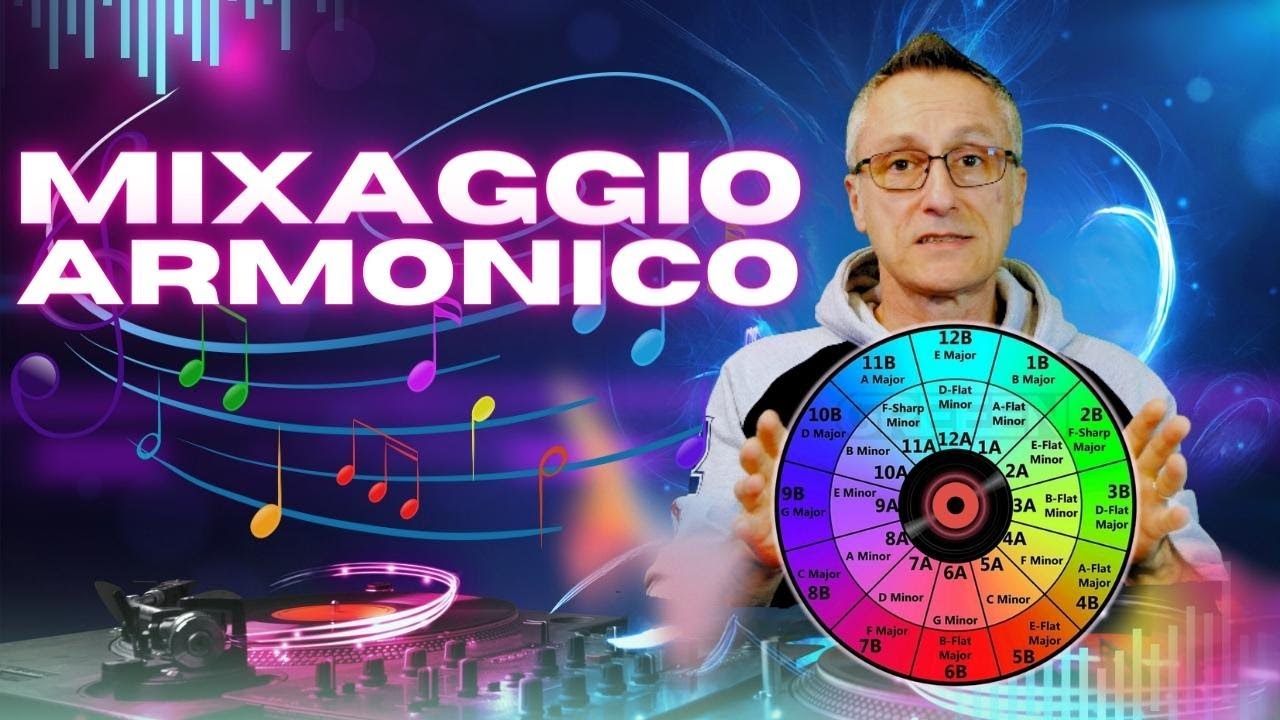 Mixaggio Armonico per DJ : Mixare in Chiave per un DJ Set Perfetto!
