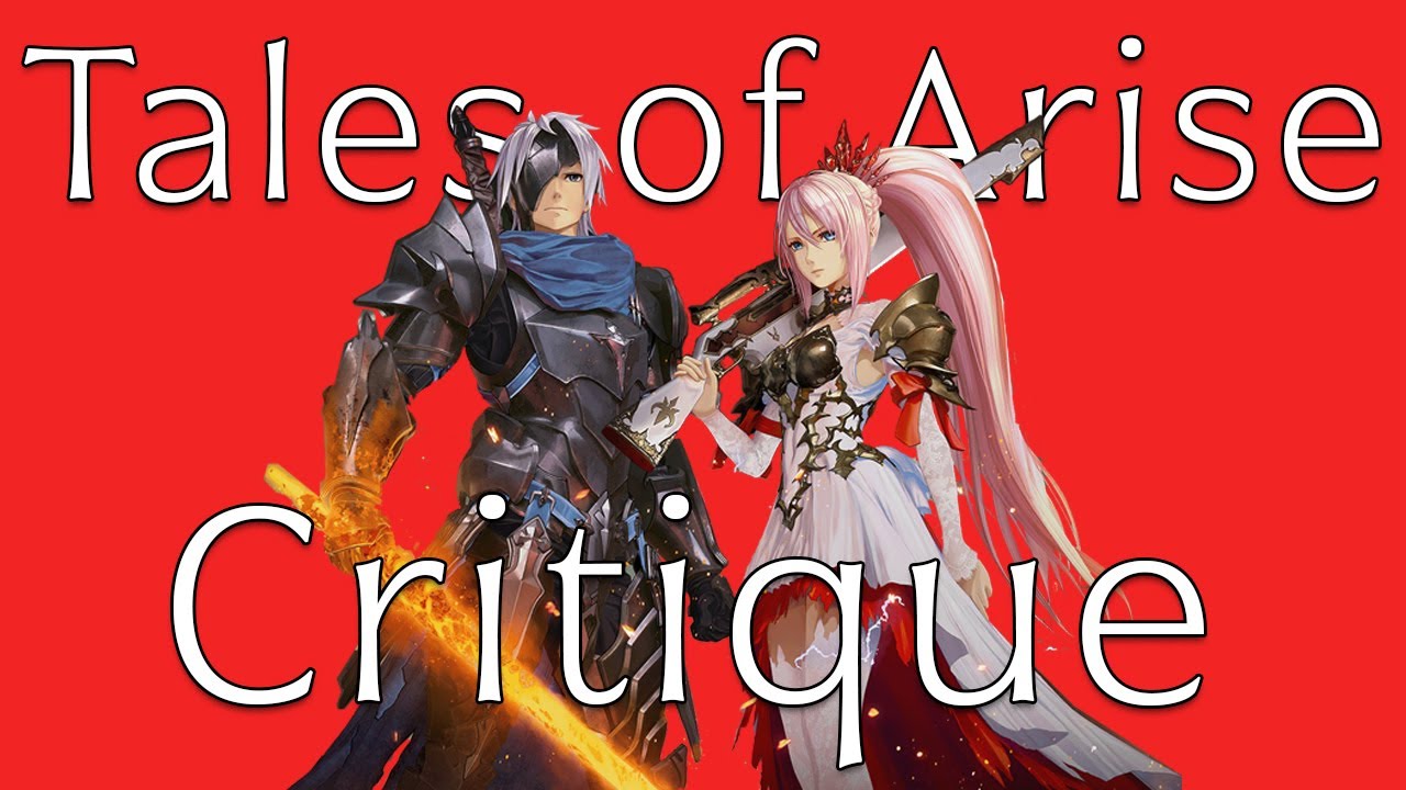 Tales of Wasted Potential (A Critique of Tales of Arise)