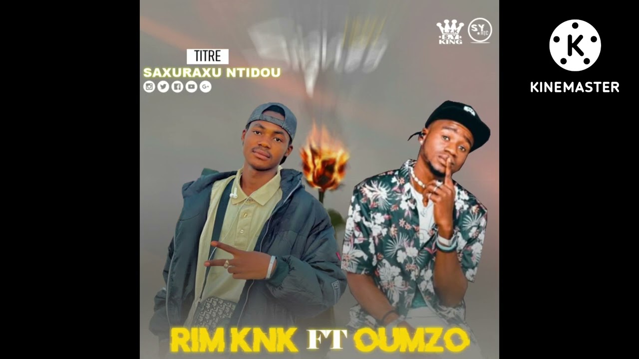 RIM knk ft Oumzo saXuraxu ntidou
