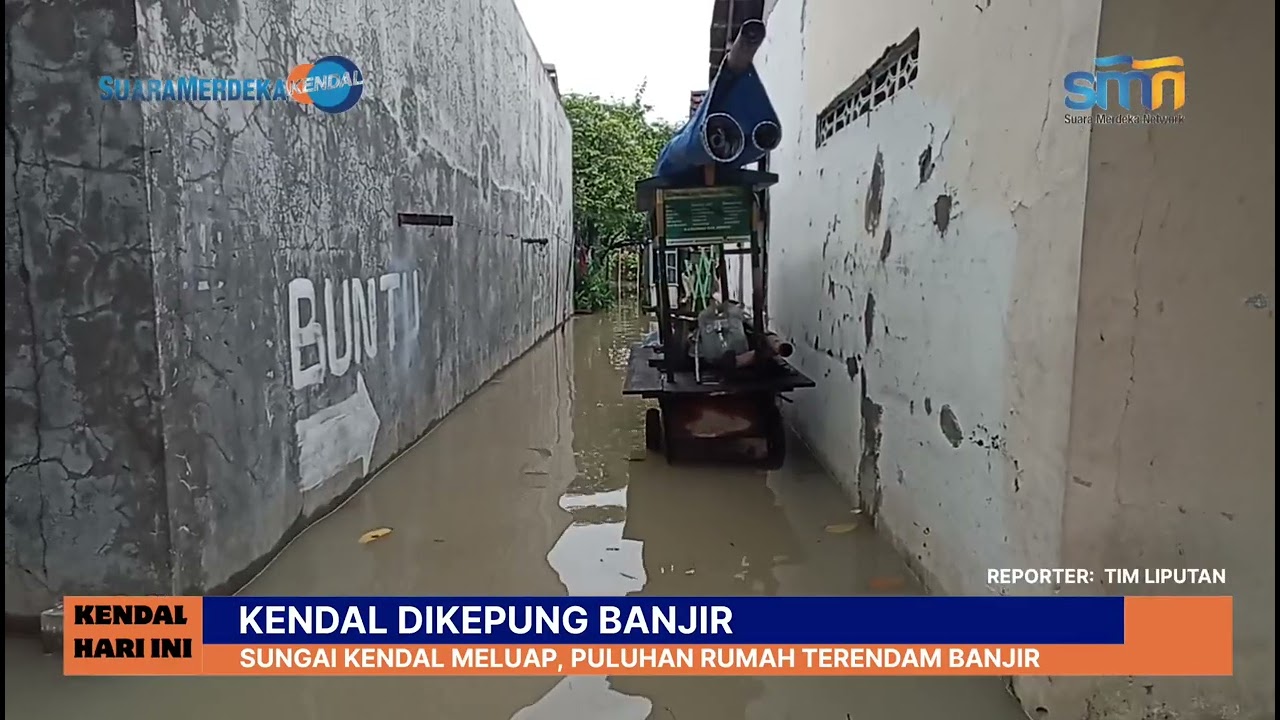 Kendal Dikepung Banjir: Sungai Kendal Meluap, Puluhan Rumah Terendam Banjir 