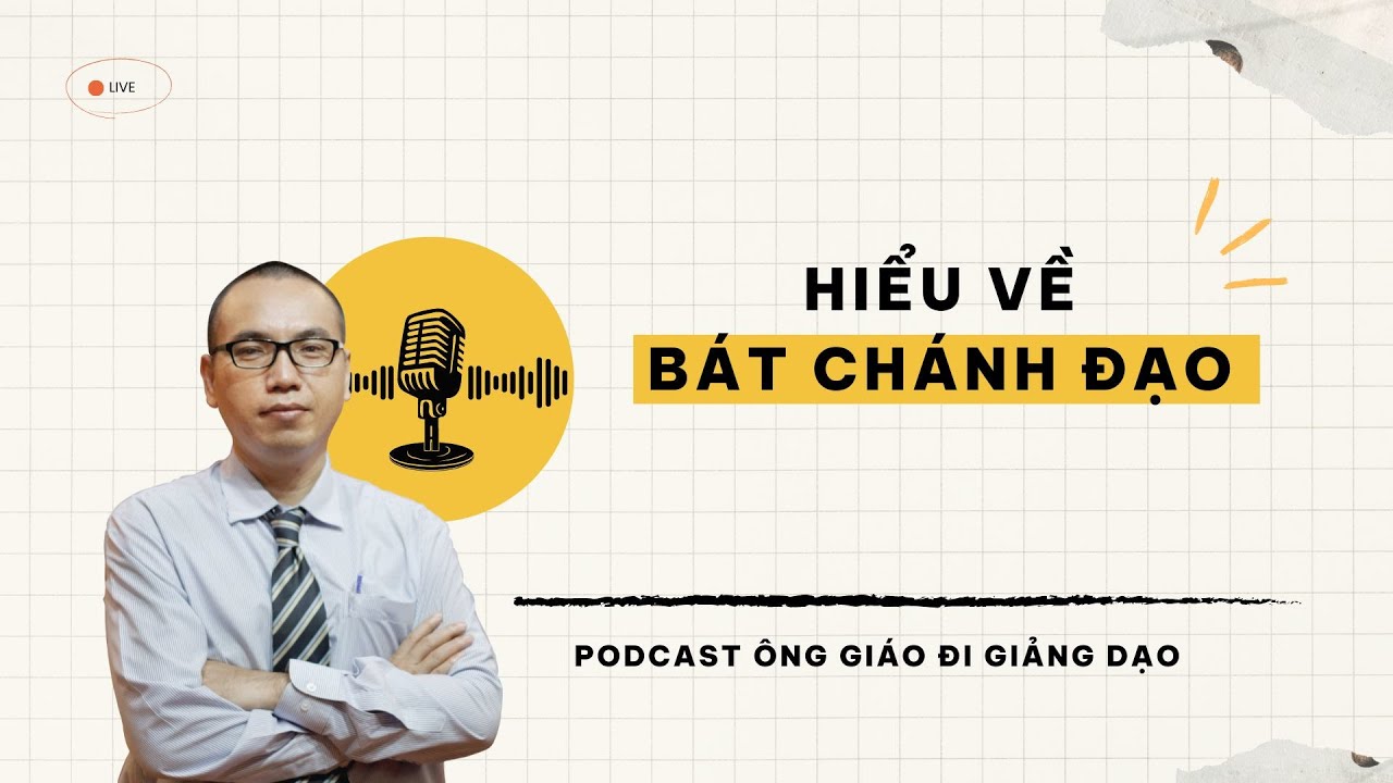 Bát chánh đạo là gì? Tìm hiểu về Bát Chánh Đạo  | Thầy Trần Việt Quân