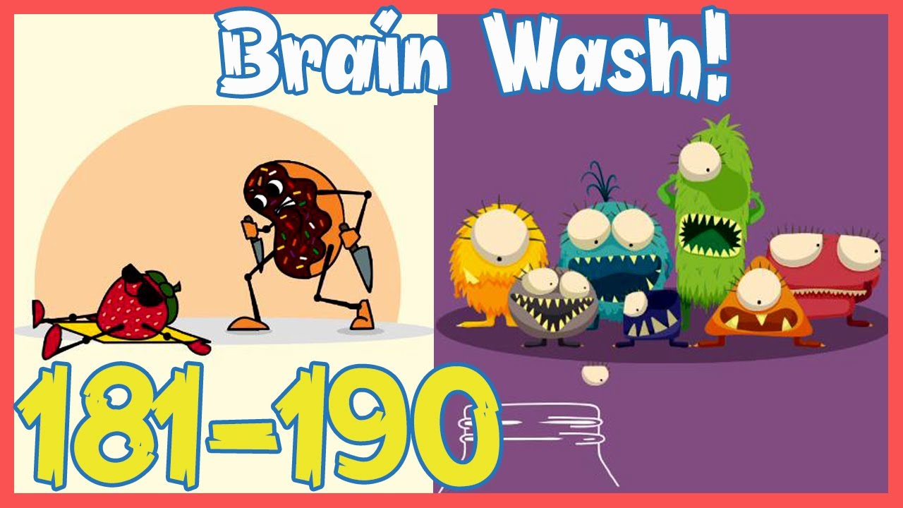 Brain Wash Level 181 182 183 184 185 186 187 188 189 190 Solution Walkthrough | Brain Wash Answer