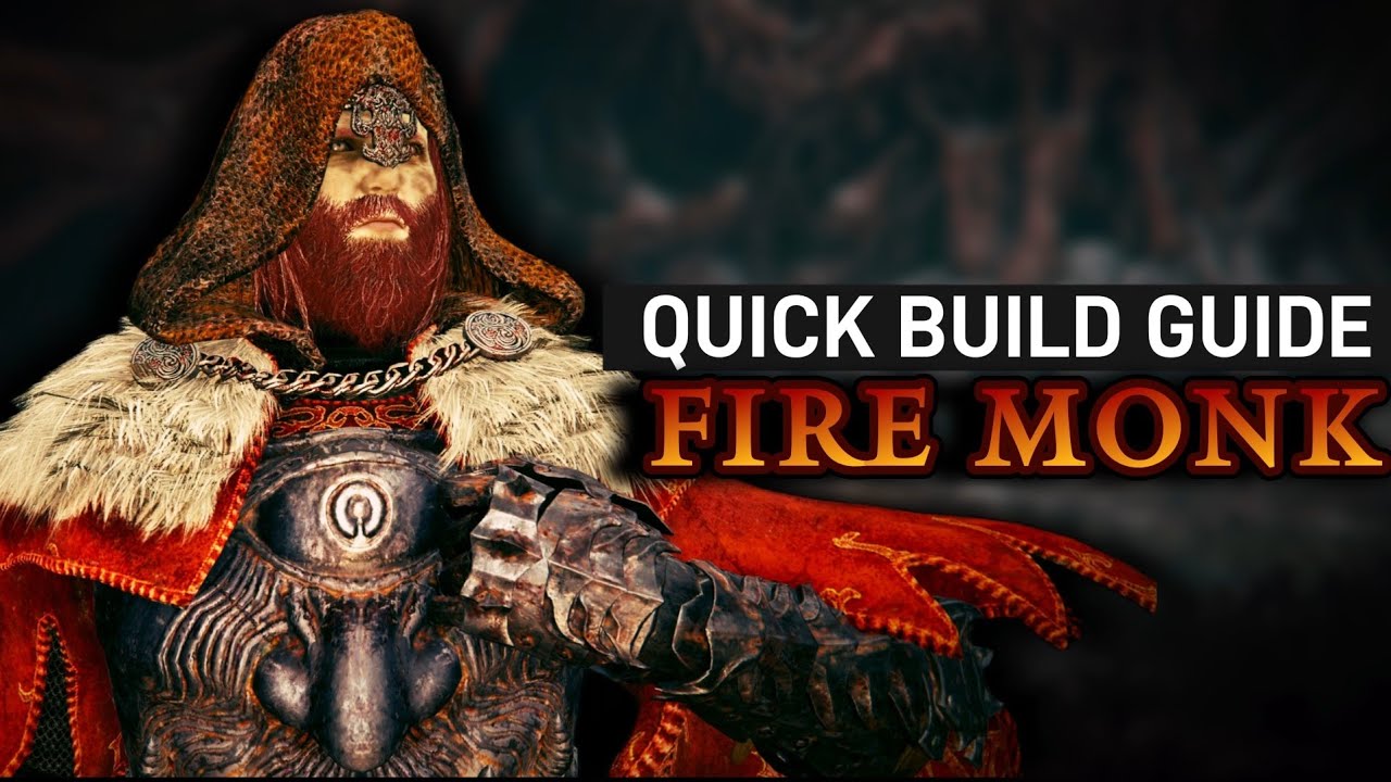 𝐄𝐋𝐃𝐄𝐍 𝐑𝐈𝐍𝐆 - Fire Monk | A Quick Build Guide