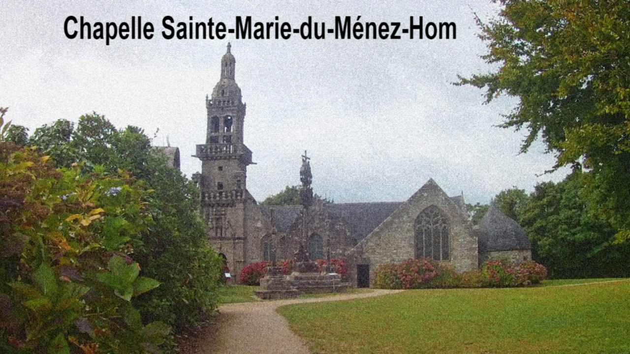 Les enclos paroissiaux Ep4: la Chapelle Sainte-Marie-du-Ménez-Hom