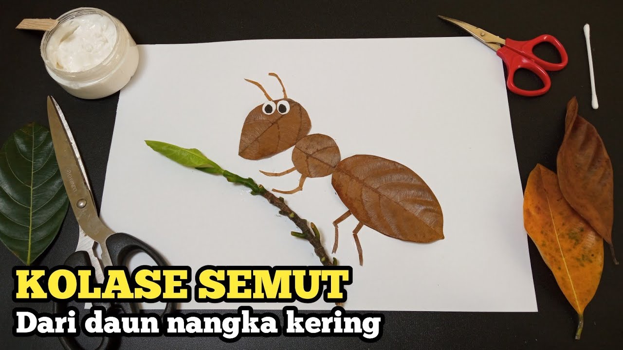 KOLASE DARI DAUN | Cara Membuat Kolase Semut Dari Daun Nangka Kering | Kerajinan Tangan