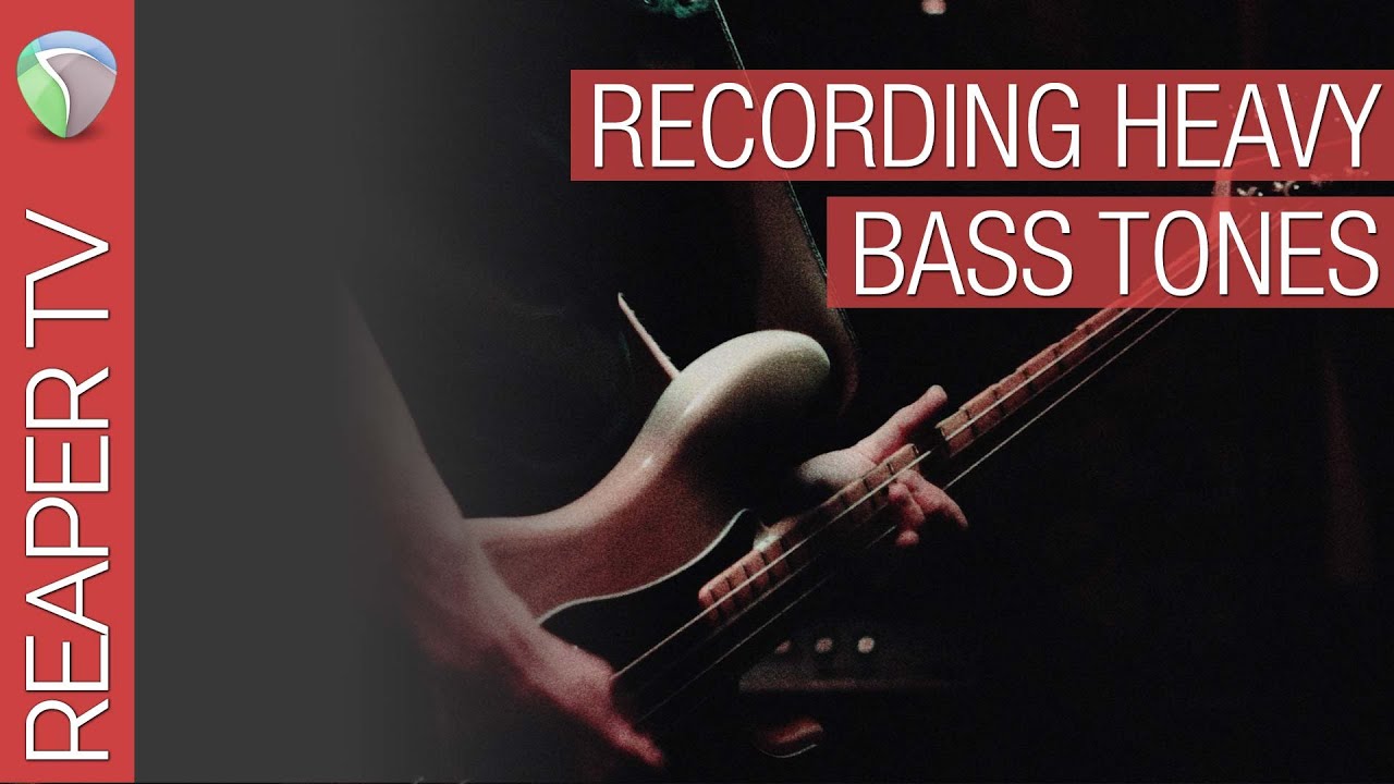 Recording & Mixing a Heavy Bass Tone