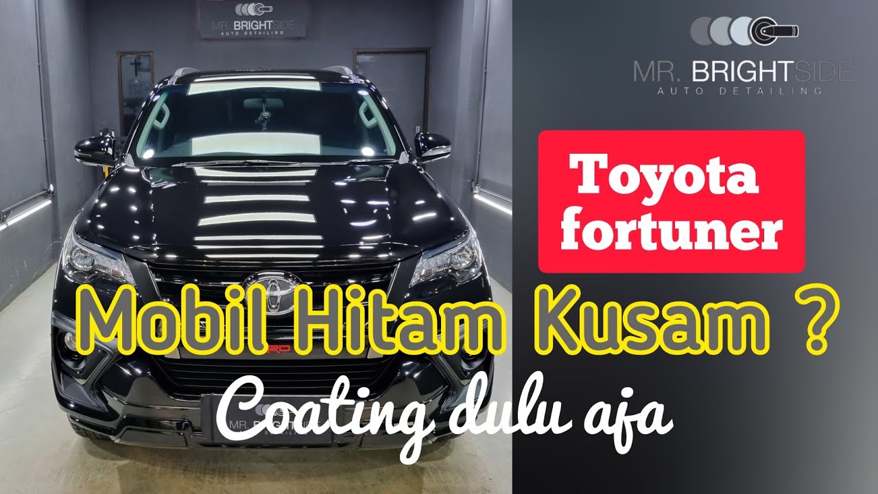 Nano Coating Mobil Fortuner Hitam Kusam