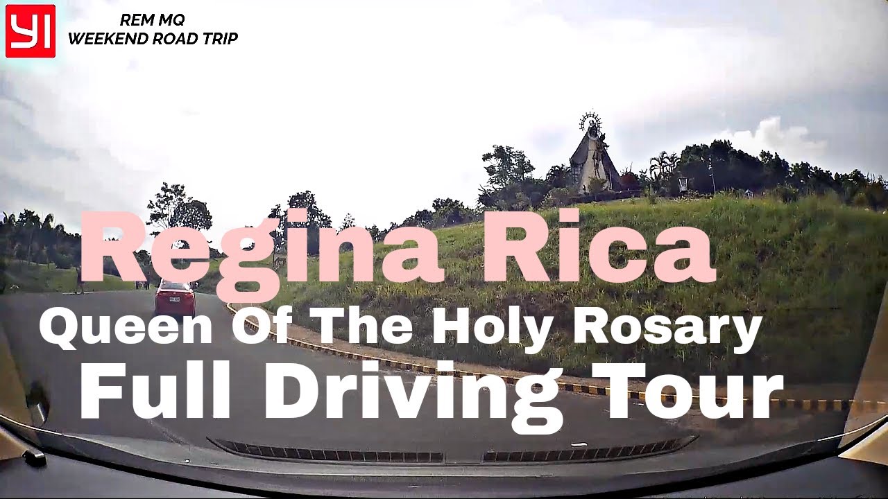 WEEKEND ROAD TRIP - REGINA RICA FULL DRIVING TOUR ( Tanay Rizal, Philippines )