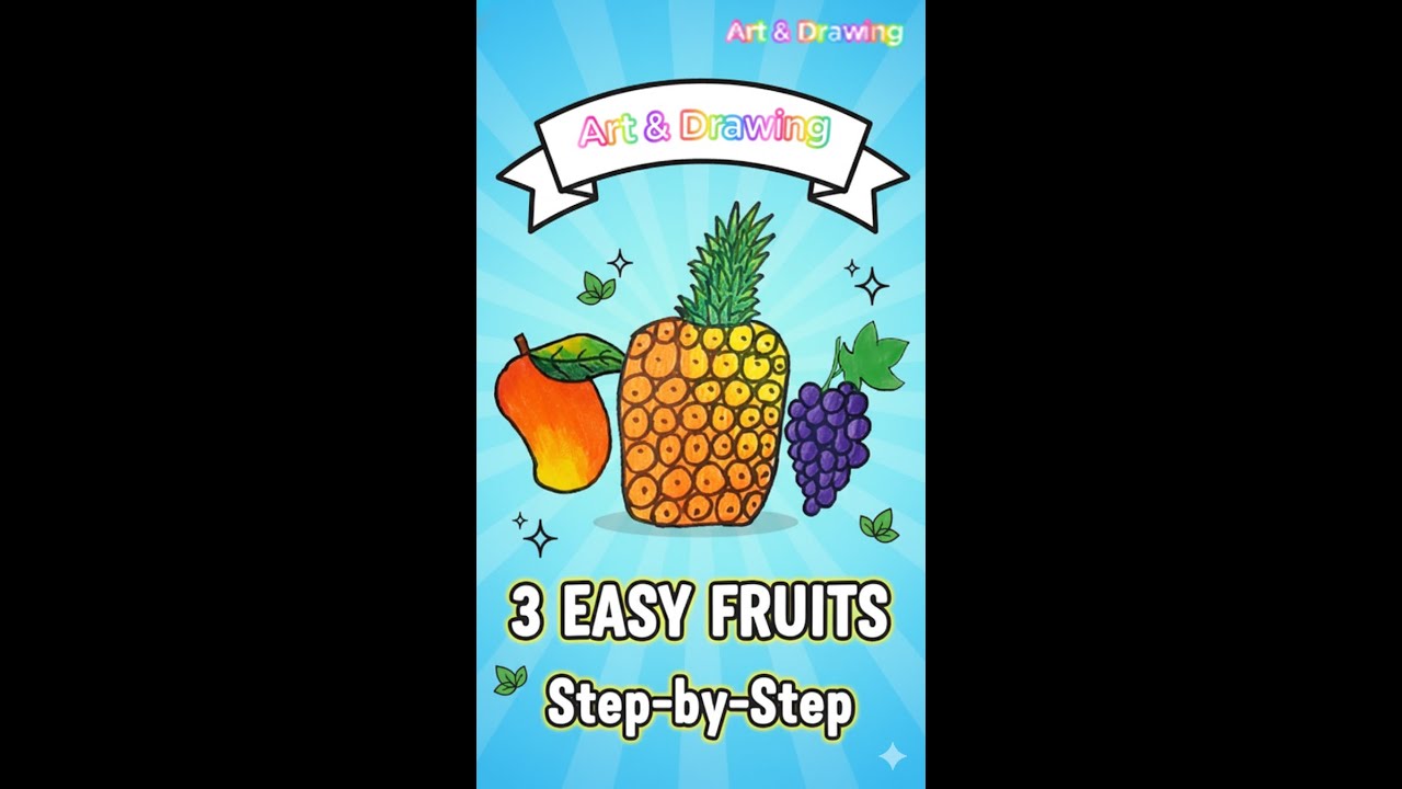 🥭🍍 SO TASTY! How to Draw Mango, Grapes, and Pineapple Step-by-Step (Easy Art for Kids)