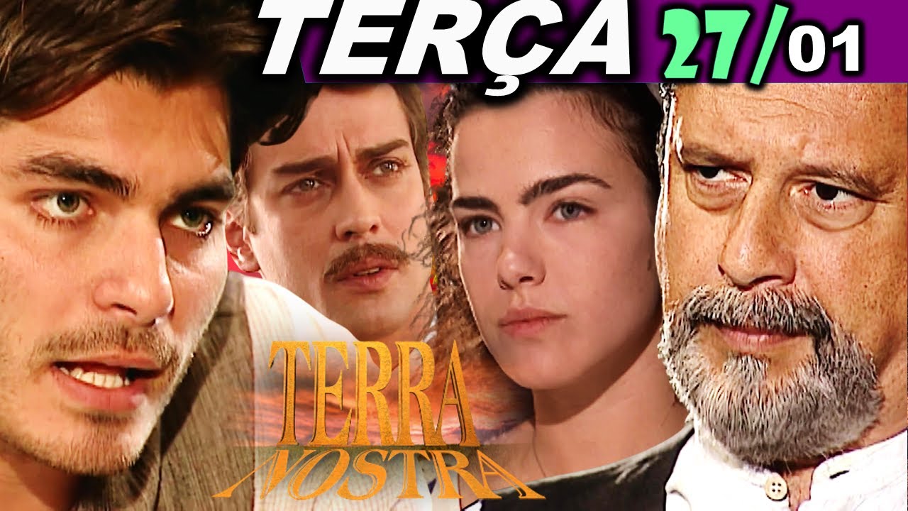 Terra Nostra: TERÇA-FEIRA, 27/01/2026 – Capítulo de Hoje | Novela Completa