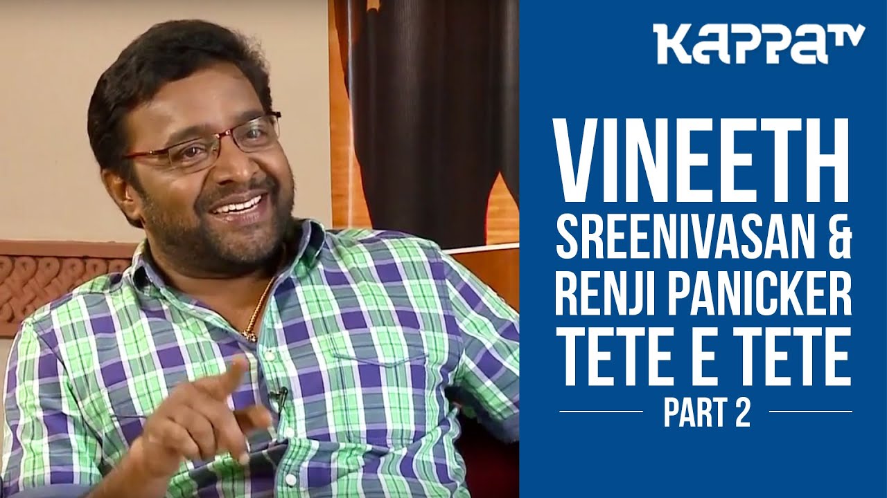 I Personally - Renji Panicker & Vineeth Sreenivasan | Jacobinte Swargarajyam spl (Part 2) - Kappa TV